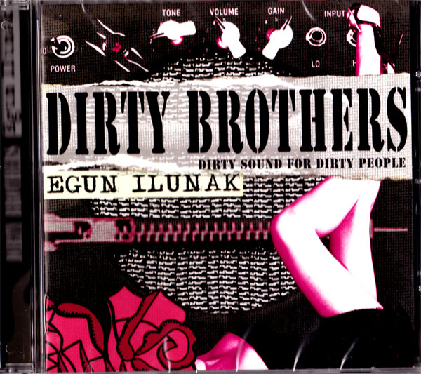 DIRTY BROTHERS (EGUN ILUNAK)